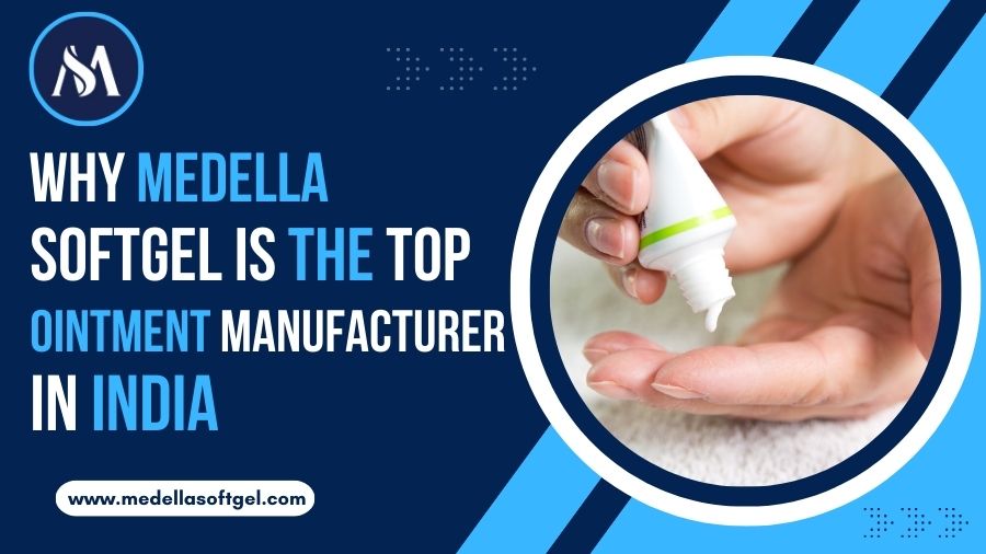 Ointment Manufacturers in India