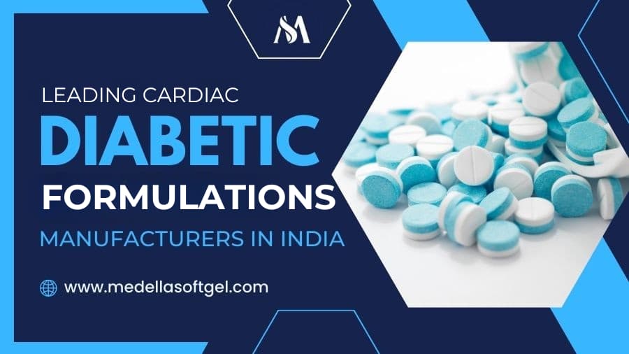 Best Cardiac Diabetic Medicine Manufacturers in India