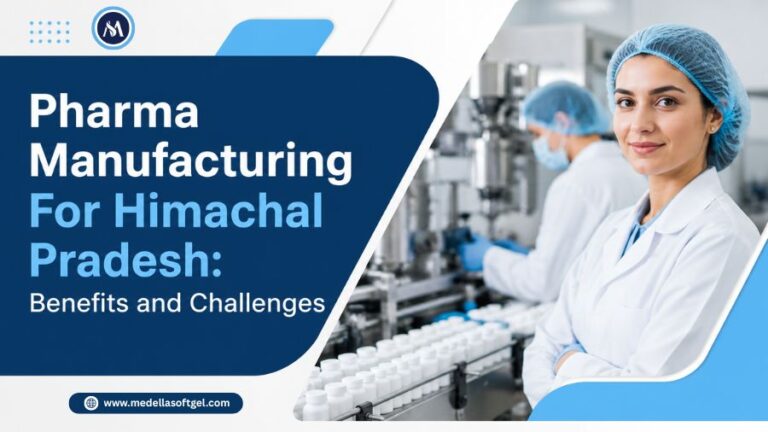 Pharma Manufacturing For Himachal Pradesh