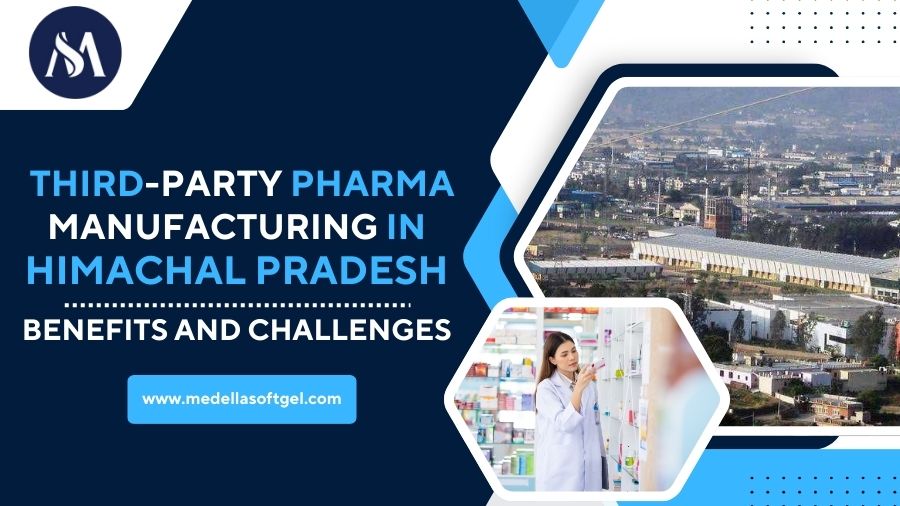 Third-Party Pharma Manufacturing For Himachal Pradesh