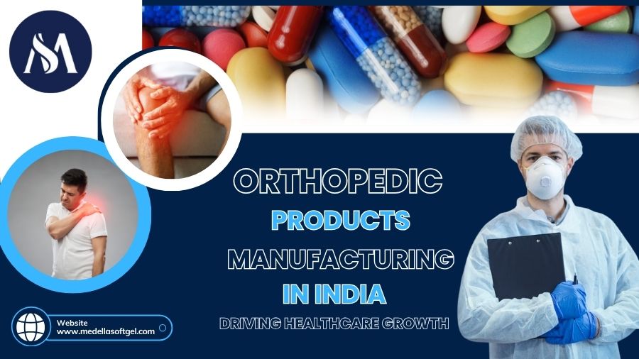 Orthopedic Products Manufacturers in India