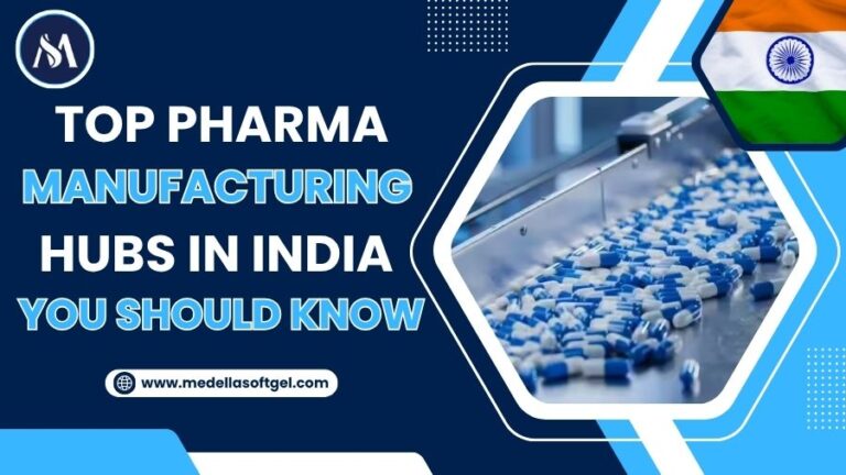 Top Pharma Manufacturing Hubs in India You Should Know