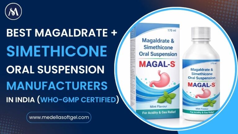 Best Magaldrate + Simethicone Oral Suspension Manufacturers in India