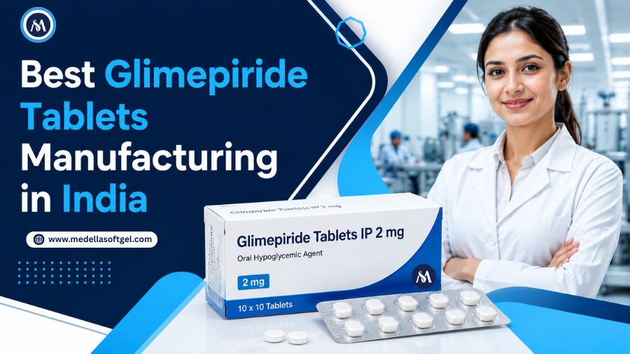 Glimepiride Tablets Manufacturing in IndiaGlimepiride Tablets Manufacturing in India