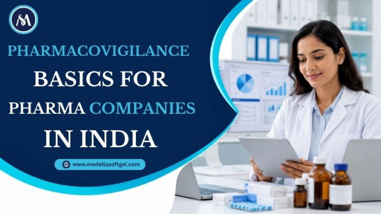 Pharmacovigilance Basics for Pharma Companies in India